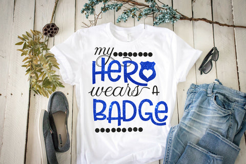 My hero wears a Badge