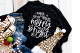 May your days be Merry and Bright