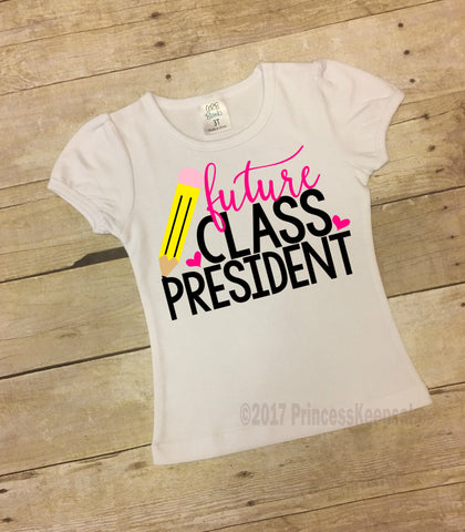 Back to School Shirt, Future Class President