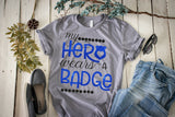 My hero wears a Badge