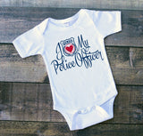 Bodysuit "I Love My Police Officer"